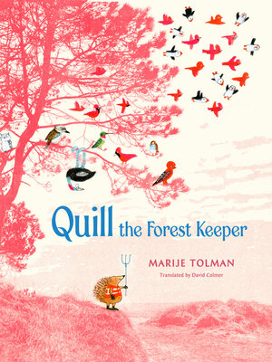 cover image of Quill the Forest Keeper